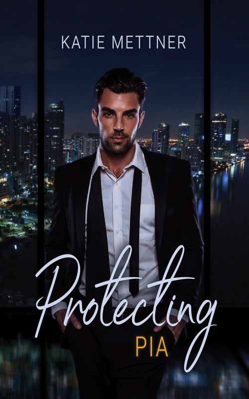 The cover for Protecting Pia by Katie Mettner. There is a man in a suit with the tie and shirt open staring at the cover with the Miami skyline behind it. 