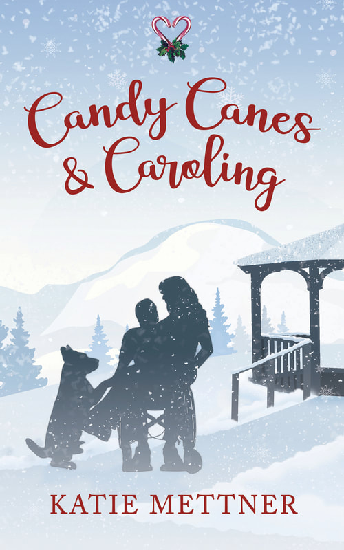 cover for Candy Canes and Caroling by Katie Mettner