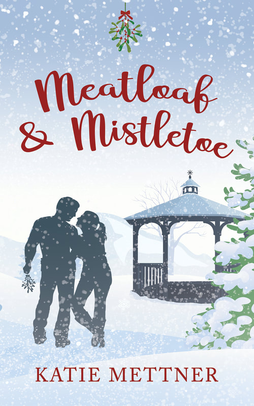 The cover for Meatloaf and Mistletoe by Katie Mettner. There is a gazebo on the cover with a silhouette couple next to it